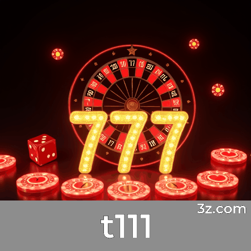 t111: Seu Cassino Online e Apostas de Confiança